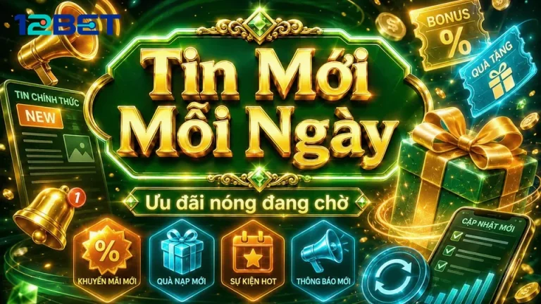 12BETVNMOM 02 Khuyến Mãi Bản Đối Chiếu — Bảng Kiểm Tra Cho Thời Hạn Và Phạm