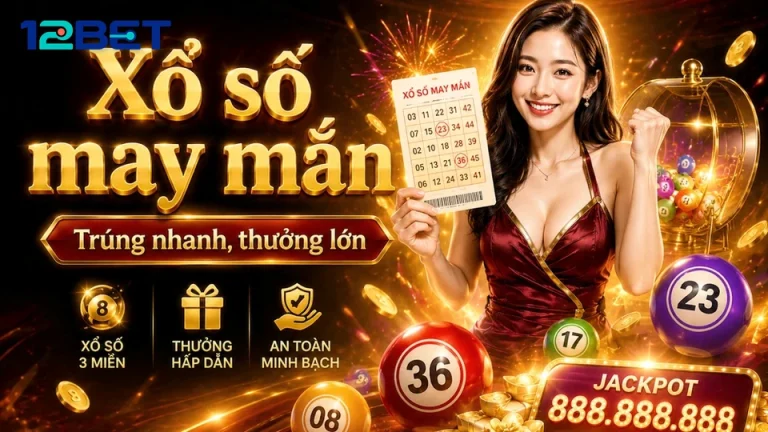 12BETVNMOM 03 Xổ Số Hồ Sơ Kiểm Chứng — Bảng Kiểm Tra Cho Kết Quả Xổ Số Hằng