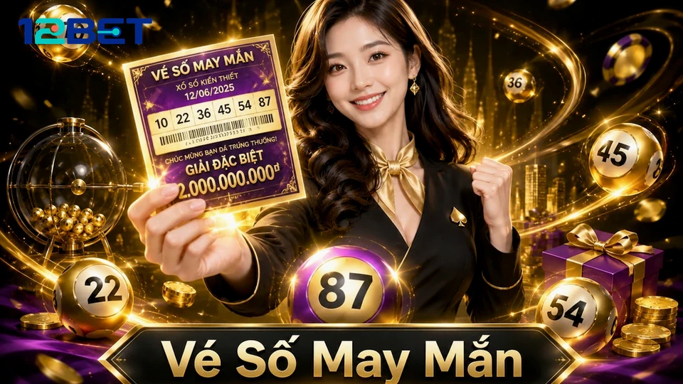 Giải Mã Dãy Ký Tự Trên Vé Số: Cơ Chế Đối Chiếu Xổ Số 12BET